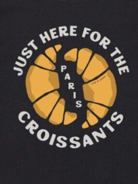 Life Is Good Women's Just Here for the Croissants Crusher Tee - LARGE